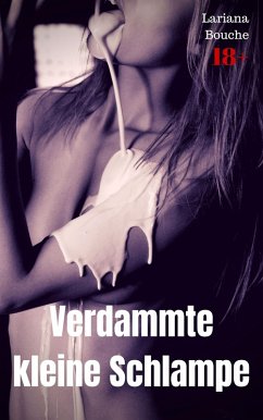 Cover Verdammte kleine Schlampe (eBook, ePUB)