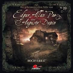 Die geheimnisvollen Fälle von Edgar Allan Poe und Auguste Dupin - Hochverrat