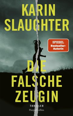 Die falsche Zeugin (Mängelexemplar) - Slaughter, Karin