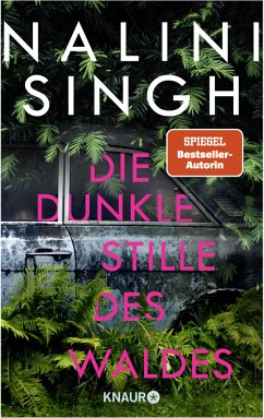 Die dunkle Stille des Waldes (Mängelexemplar) - Singh, Nalini