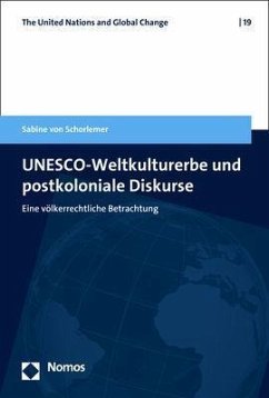 UNESCO-Weltkulturerbe und postkoloniale Diskurse - von Schorlemer, Sabine