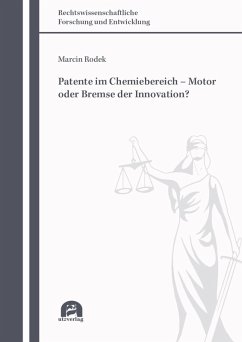 Patente im Chemiebereich - Motor oder Bremse der Innovation? (eBook, PDF) - Rodek, Marcin