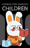 Stories for Curious Children (Good Kids, #1) (eBook, ePUB)