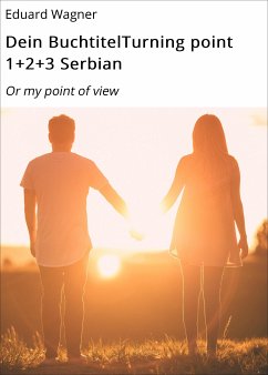 Dein BuchtitelTurning point 1+2+3 Serbian (eBook, ePUB) - Wagner, Eduard