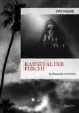 KARNEVAL DER FURCHT (eBook, ePUB)