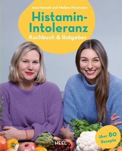 Histamin-Intoleranz (eBook, ePUB) - Hansel, Ana; Neumann, Melina