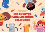 Mis cuentos para los niños del mundo (eBook, ePUB)
