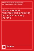 Alternativ-Entwurf   Audiovisuelle Dokumentation der Hauptverhandlung (AE-ADH) (eBook, PDF)