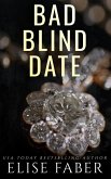 Bad Blind Date (Billionaire's Club, #8) (eBook, ePUB) Bad Blind Date (Billionaire's Club, #8) (eBook, ePUB)