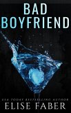 Bad Boyfriend (Billionaire's Club, #7) (eBook, ePUB)