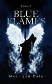 Blue Flames (Ember, #2) (eBook, ePUB)