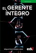 El gerente íntegro (eBook, PDF) - Bild 1