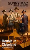 Gunny Mac Private Detective Trouble in Cleveland (Gunny Mac Series, #2) (eBook, ePUB)