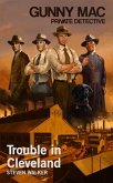 Gunny Mac Private Detective Trouble in Cleveland (Gunny Mac Series, #2) (eBook, ePUB) Gunny Mac Private Detective Trouble in Cleveland (Gunny Mac Series, #2) (eBook, ePUB)