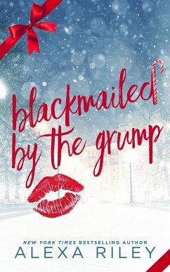 Cover Blackmailed by the Grump (eBook, ePUB)