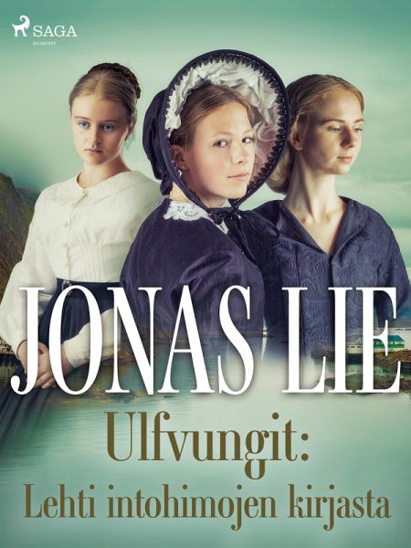 Ulfvungit: Lehti intohimojen kirjasta (eBook, ePUB)
