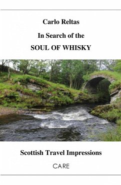 In Search of the SOUL OF WHISKY (eBook, ePUB) - Reltas, Carlo