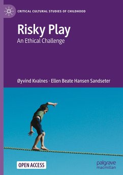 Risky Play - Kvalnes, Øyvind;Hansen Sandseter, Ellen Beate