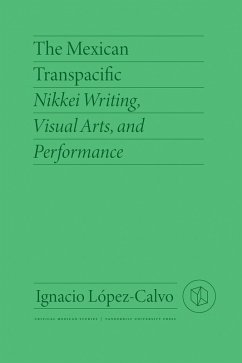 The Mexican Transpacific (eBook, PDF) - López-Calvo, Ignacio
