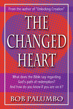 The Changed Heart (eBook, ePUB) - Palumbo, Bob