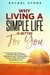 Why Living A Simple Life Is Better For... - Bild 1