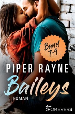 Baileys Band 7-9 (eBook, ePUB) - Rayne, Piper