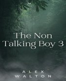 The Non Talking Boy 3 (eBook, ePUB)