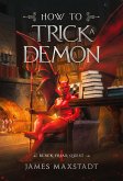 How to Trick a Demon (Black Friar Quest, #1) (eBook, ePUB)