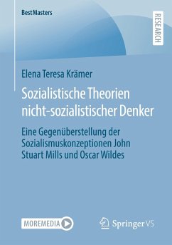 Sozialistische Theorien nicht-sozialistischer Denker - Krämer, Elena Teresa