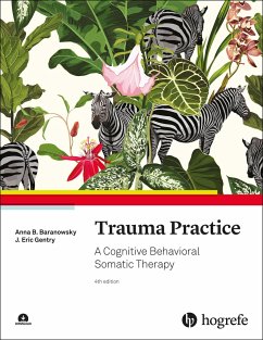 Trauma Practice - Gentry, J. Eric;Baranowsky, Anna B.