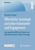 Öffentliche Soziologie zwischen Autonomie und Engagement