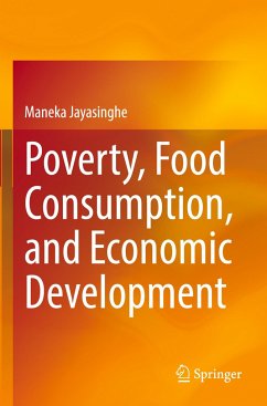 Poverty, Food Consumption, and Economic Development - Jayasinghe, Maneka