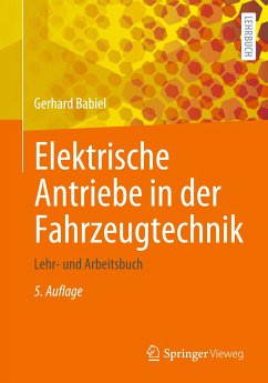 Elektrische Antriebe in der Fahrzeugtechnik - Babiel, Gerhard