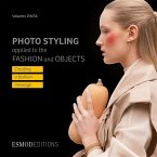 Photo styling applied to the fashion and objects (eBook, ePUB)
