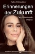 Erinnerungen der Zukunft - Bild 1