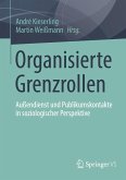 Organisierte Grenzrollen