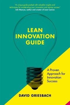 The Lean Innovation Guide - Griesbach, David