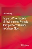 Property Price Impacts of Environment-Friendly Transport Accessibility in Chinese Cities