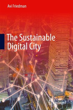 The Sustainable Digital City - Friedman, Avi