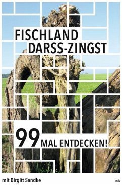 Fischland-Darß-Zingst 99 Mal entdecken! - Sandke, Birgitt