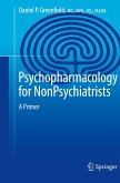 Psychopharmacology for Nonpsychiatrists