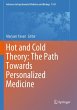 Hot and Cold Theory: The Path Towards... - Bild 1