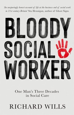 BLOODY SOCIAL WORKER - Wills, Richard