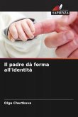 Il padre dà forma all'identità