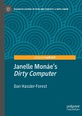 Janelle Monáe¿s &quote;Dirty Computer&quote;