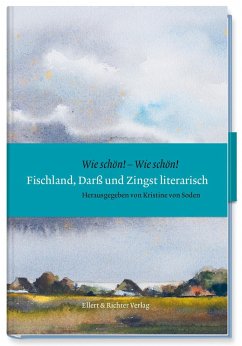 Fischland, Darß und Zingst literarisch - Soden, Kristine von