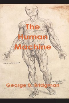 The Human Machine - Bridgman, George B.