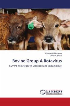 Bovine Group A Rotavirus - Makwana, Pushpa M.;Desai, Dhruv N.