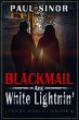 Blackmail and White Lightnin' - Bild 1