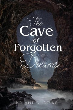 The Cave of Forgotten Dreams - Boike, Roland